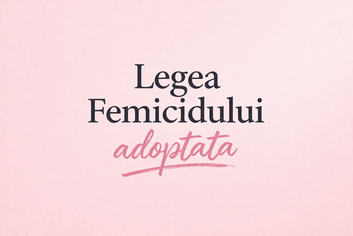 Legea femicidului in Romania